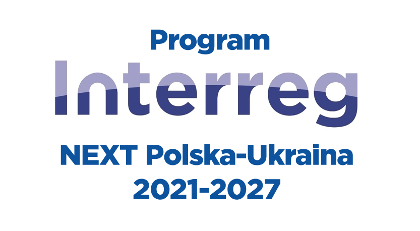 Program Interreg NEXT Polska-Ukraina  2021-2027