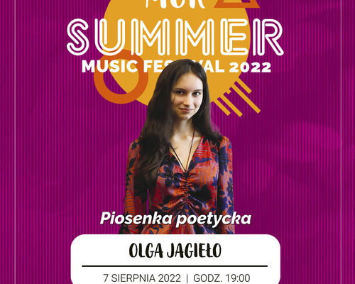 Summer Music Festival 2022 – Olga Jagieło