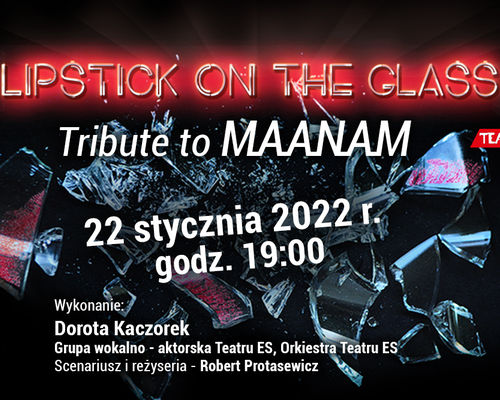 &quot;Lipstick on the glass - Tribute to Maanam
