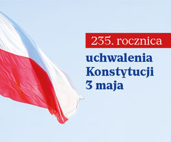 235. rocznica uchwalenia Konstytucji 3 Maja w Siedlcach
