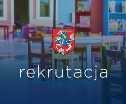 Harmonogram rekrutacji do przedszkoli i oddziałów przedszkolnych w szkołach podstawowych oraz do klas pierwszych szkół podstawowych na rok szkolny 2026/2027.