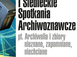 Siedleckie Spotkania Archiwoznawcze