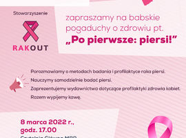 Pogaduchy o zdrowiu pt. „Po pierwsze: piersi!”