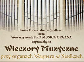 Muzyczny Wieczór przy Organach Wagnera