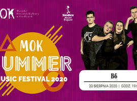 Koncert zespołu B6 - MOK Summer Music Festival 2020