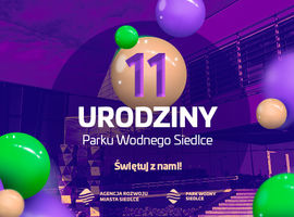 Park Wodny Siedlce obchodzi 11-te urodziny