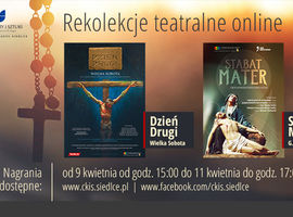 Rekolekcje teatralne online - "Dzień Drugi. Wielka Sobota"