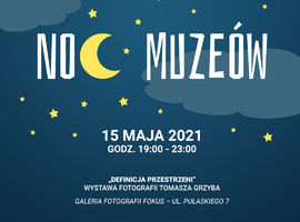 Miejski Ośrodek Kultury w Siedlcach zaprasza na Noc Muzeów 2021!