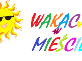 Informacja na temat przygotowania do wypoczynku letniego dzieci i młodzieży