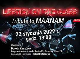 "Lipstick on the glass - Tribute to Maanam