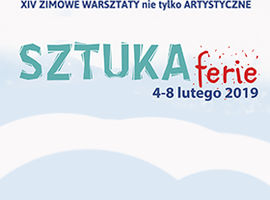 SZTUKAferie, warsztaty nie tylko artystyczne