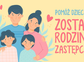 „Dzień Otwarty” dla kandydatów na rodziny zastępcze