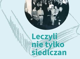 Promocja książki Witolda Oknińskiego pt. „Leczyli nie tylko siedlczan"