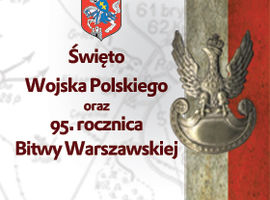 Święto Wojska Polskiego oraz  95. rocznica  Bitwy Warszawskiej