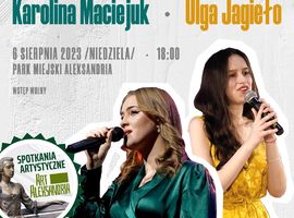 Muzyczne spotkania w Parku – Olga Jagieło i Karolina Maciejuk