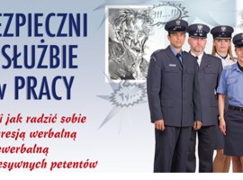 Kampania społeczna „Bezpieczni w służbie i w pracy”
