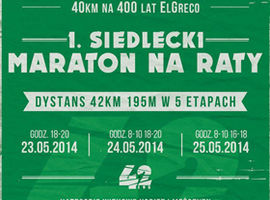 I Siedlecki Maraton na Raty “40 km na 400 lat El Greco"