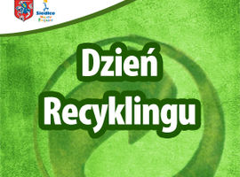 Dzień Recyklingu - kwiaty za odpady