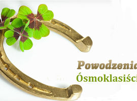 Powodzenia Ósmoklasiści!