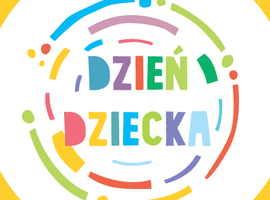 1 czerwca - Dzień Dziecka!