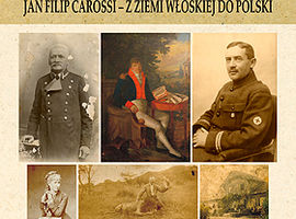 "Jan Filip Carossi – Z Ziemi Włoskiej do Polski"