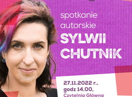 Spotkanie autorskie Sylwii Chutnik