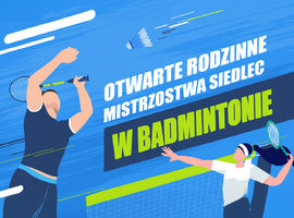 Rodzinne Mistrzostwa Siedlec w Badmintonie