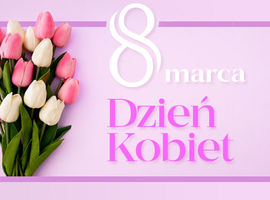 Dzień Kobiet - 8 marca