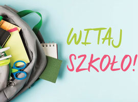 Witaj szkoło!