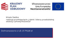 Miasto Siedlce realizuje przedsięwzięcie „Liderki i liderzy przedszkolnej edukacji cyfrowej Mazowsze”