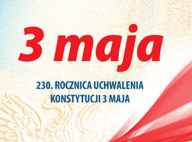 230. rocznica uchwalenia Konstytucji 3 maja