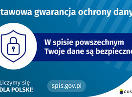 Narodowy Spis Powszechny 2021 – Twoje dane będą bezpieczne!